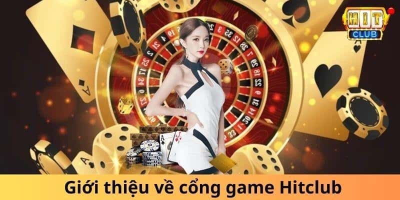 Ưu điểm nổi bật được nhắc đến khi giới thiệu về Hitclub